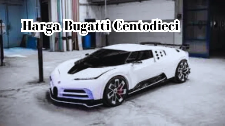 Harga Bugatti Centodieci dan Penjelasannya